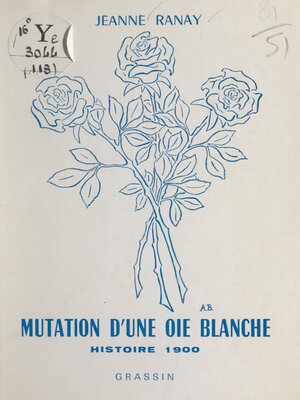 cover image of Mutation d'une oie blanche